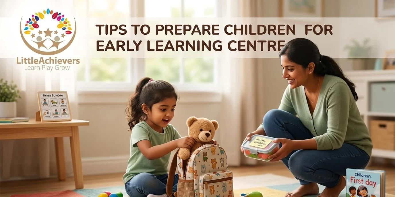 Tips to Prepare Children For Early Learning Centre